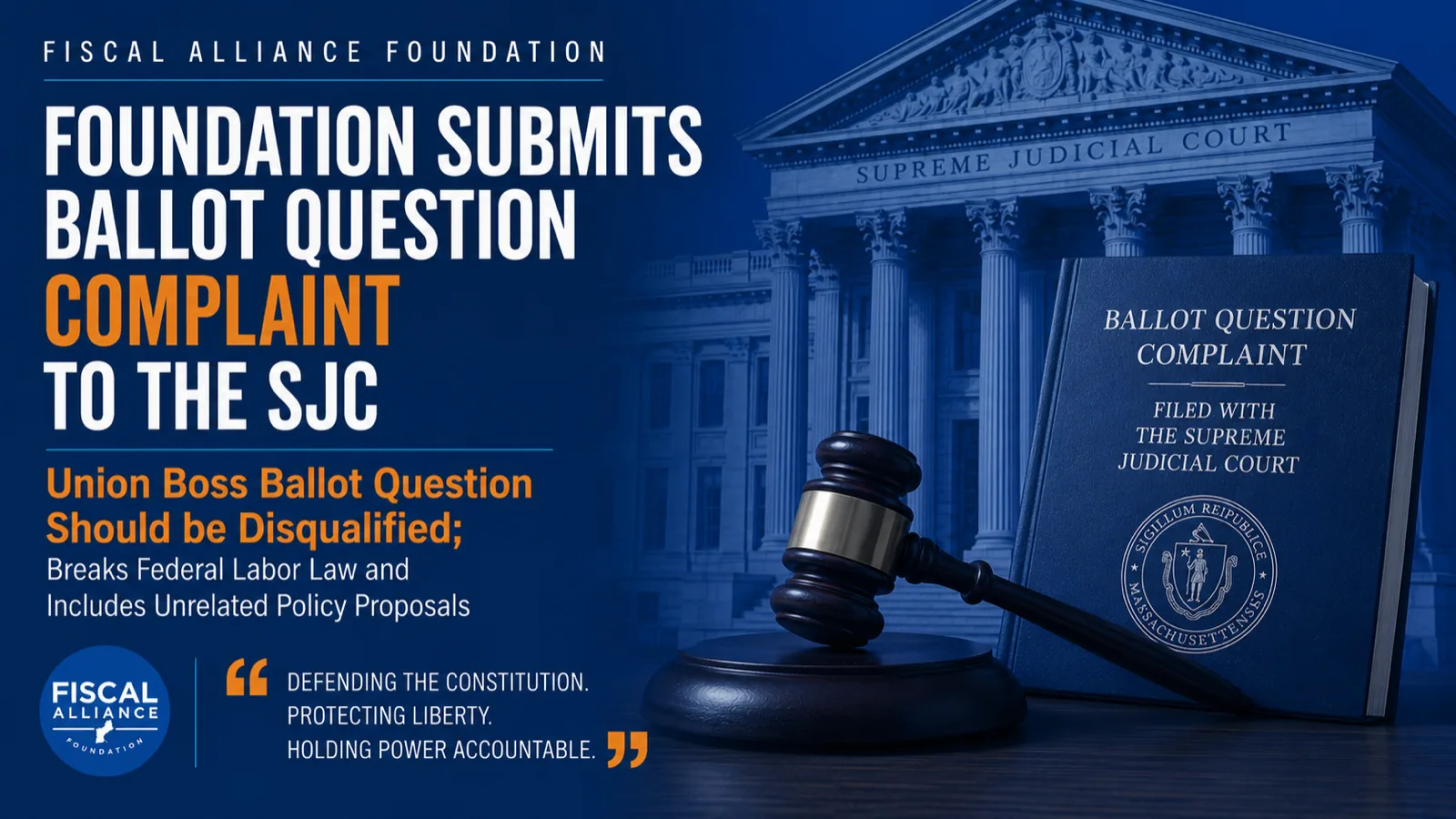 Foundation submits ballot question complaint to the SJC